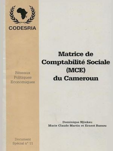 Matrice de comptabilité sociale (MCS) du Cameroun. Réseau de recherche sur les politiques économiques en Afrique (RPE)