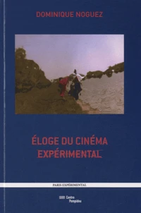 Eloge du cinéma expérimental