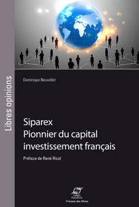 Dominique Nouvellet - Siparex - Pionnier du capital investissement français.