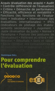 Dominique Odry - Pour comprendre l'évaluation.