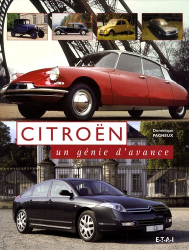 Dominique Pagneux - Citroën - Un génie d'avance.