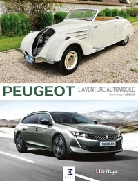 Dominique Pagneux - Peugeot, l'aventure automobile.