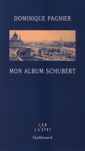 Dominique Pagnier - Mon album Schubert.