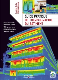 Dominique Pajani - Guide pratique de thermographie du bâtiment.