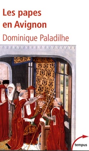 Dominique Paladilhe - Les papes en Avignon.