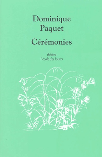 Dominique Paquet - Cérémonies.