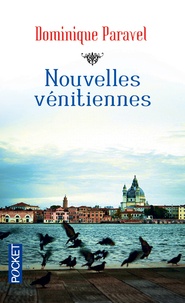 Dominique Paravel - Nouvelles vénitiennes.