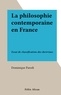Dominique Parodi - La philosophie contemporaine en France - Essai de classification des doctrines.