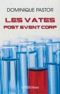 Dominique Pastor - Les Vates - Post Event Corp.