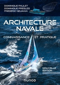 Ebooks téléchargés mac Architecture navale  - Connaissance et pratique par Dominique Paulet, Dominique Presles, Frédéric Neuman