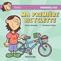 Dominique Pelletier - Ma première bicyclette.