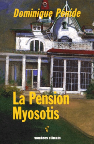 La Pension Myosotis