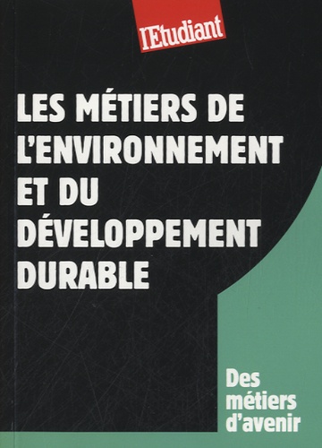 Les métiers de l'environnement et du développement durable
