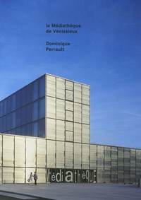 Dominique Perrault - La Médiathèque de Vénissieux - Un maire, un architecte et un critique.