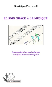 Le soin grâce à la musique