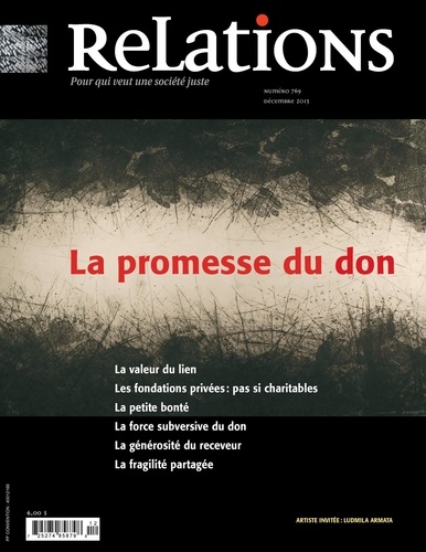 Dominique Peschard et Constance Vaudrin - Relations. No. 769, Décembre 2013 - La promesse du don.