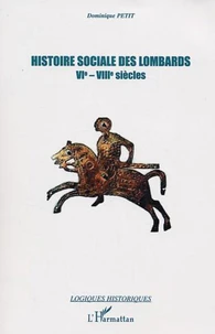 Histoire sociale des Lombards (VIe-VIIIe siècles)