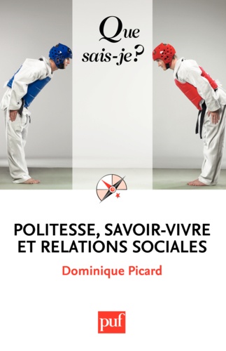 Politesse, savoir-vivre et relations sociales 5e édition