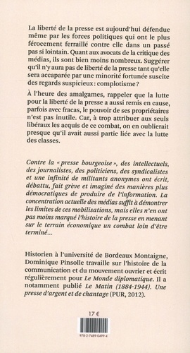 A bas la presse bourgeoise !. Deux siècles de critique anticapitaliste des médias, de 1836 à nos jours