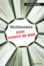 Dominique Plée - Dictionnaire sans langue de bois.