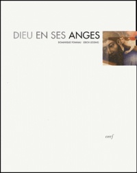 Dominique Ponnau et Erich Lessing - Dieu En Ses Anges.
