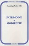Dominique Poulot - Patrimoine et modernité.