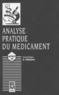 Dominique Pradeau - L'Analyse pratique du médicament.