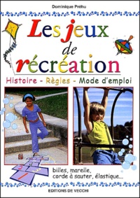 Dominique Préhu - Les Jeux De Recreation.