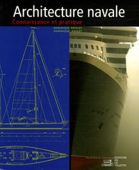 Dominique Presles et Dominique Paulet - Architecture navale - Connaissance et pratique.