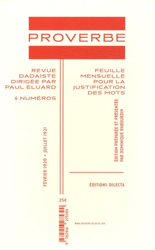 Dominique Rabourdin - Proverbe - 6 numéros Février 1920 - juillet 1921.
