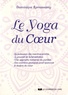 Dominique Ramassamy - Le Yoga du Coeur.