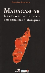 Dominique Ranaivoson - Madagascar - Dictionnaire des personnalités historiques.