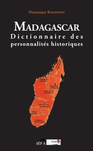 Dominique Ranaivoson - Madagascar - Dictionnaire des personnalités historiques.