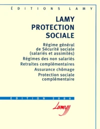 Lamy Protection Sociale. Edition 2000