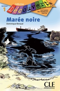 Dominique Renaud - Marée noire - Niveau 1.