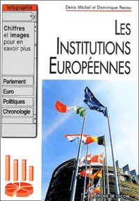 Dominique Renou - Les institutions européennes.