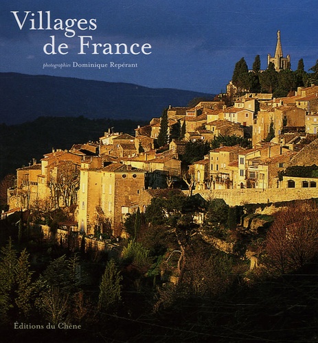 Dominique Repérant - Villages de France.