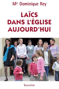Laïcs dans l'Eglise aujourd'hui