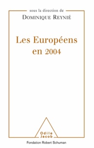 Dominique Reynié - Européens en 2004 (Les).