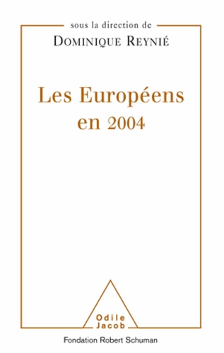 Dominique Reynié - Européens en 2004 (Les).