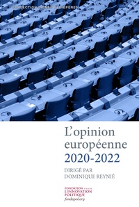Dominique Reynié - L'opinion européenne 2020-2022.