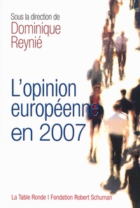 Dominique Reynié - L'Opinion européenne en 2007.