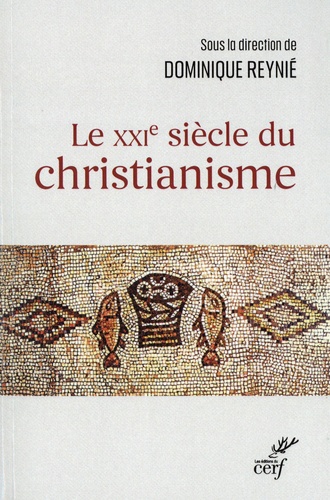 Le XXIe siècle du christianisme