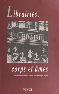 Librairies, corps et âmes