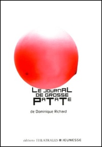 Dominique Richard - Le Journal De Grosse Patate.