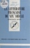 LA LITTERATURE FRANCAISE DU 19EME SIECLE. 5ème édition