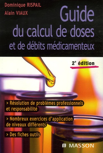 Guide du calcul de doses et de débits médicamenteux 2e édition - Occasion