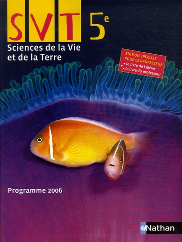 Dominique Rojat et Jean-Marc Pérol - Sciences de la Vie et de la Terre 5e - Programme 2006.