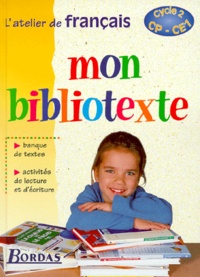 Dominique Roure - Mon Bibliotexte Cycle 2.