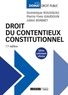 Dominique Rousseau et Pierre-Yves Gahdoun - Droit du contentieux constitutionnel.